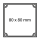 80 x 80 mm